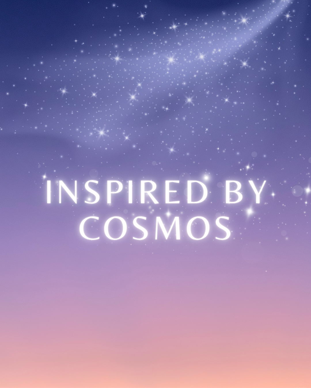 What is Inspired by Cosmos?